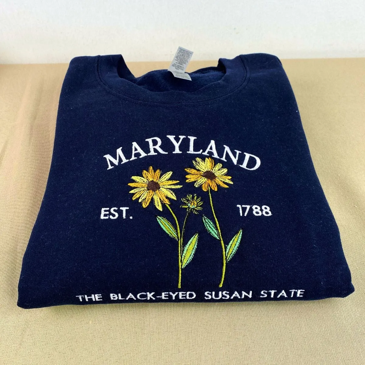 Maryland State Sweatshirt or Hoodie, Embroidered Gift - Est. 1788 Black-Eyed Susan Flower